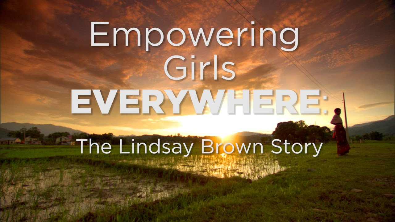 Empowering Girls Everywhere: The Lindsay Brown Story